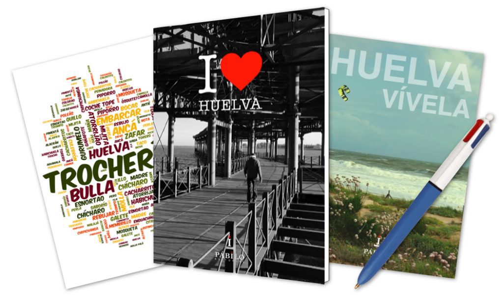 Cuadernos dedicados a Huelva 4 - Pábilo Editorial
