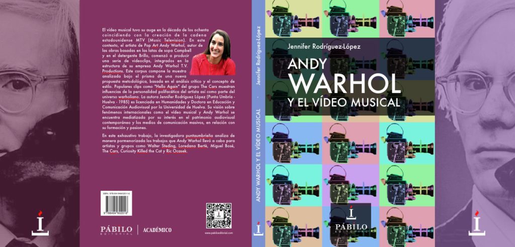 Andy Warhol y el vídeo musical, de Jennifer Rodríguez-López 1 - Pábilo Editorial