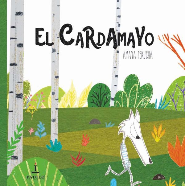 EL CARDAMAYO, de Amaya Perucha 1 - Pábilo Editorial