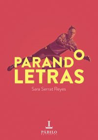 PARANDO LETRAS, de Sara Serrat 1 - Pábilo Editorial