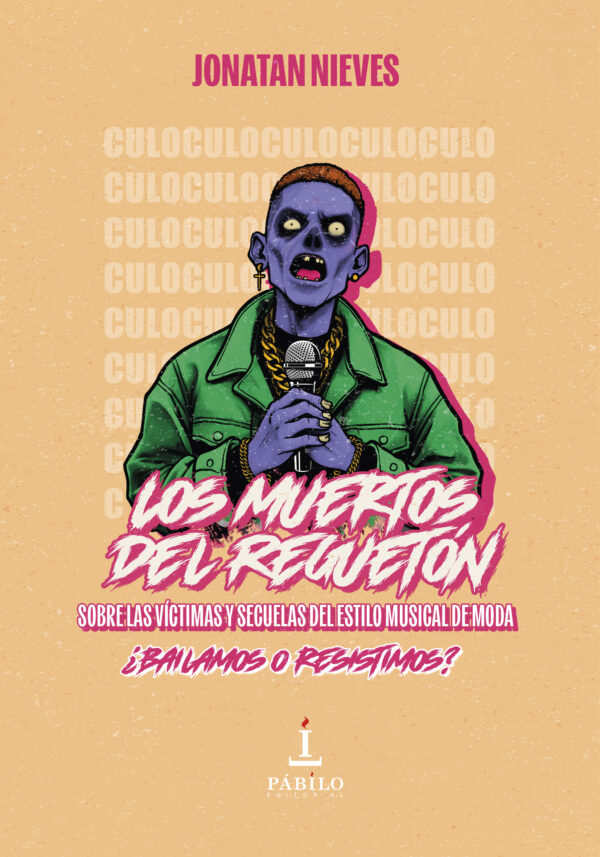 LOS MUERTOS DEL REGUETÓN, de Jonatan Nieves 1 - Pábilo Editorial