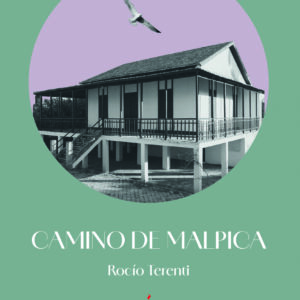 CAMINO DE MALPICA, de Rocío Terenti