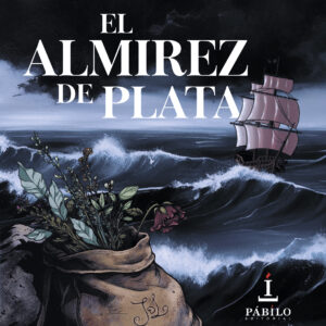 EL ALMIREZ DE PLATA, de David de Gil Gómez