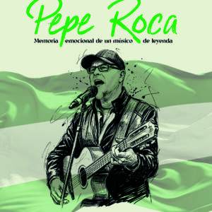 PEPE ROCA: MEMORIA EMOCIONAL DE UN MÚSICO DE LEYENDA